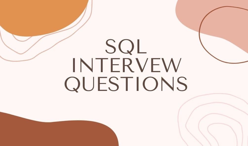 SQL – Interview Questions